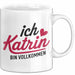 Katrin Tasse Geschenk Ich Bin Vollkommen Katrin Geschenkidee Geburtstag Weiß Trendation