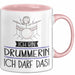 Geschenk für Drummerin Tasse Lustige Geschenkidee Geburtstag Ich Bin Drummerin Ich Darf Das Rosa Trendation