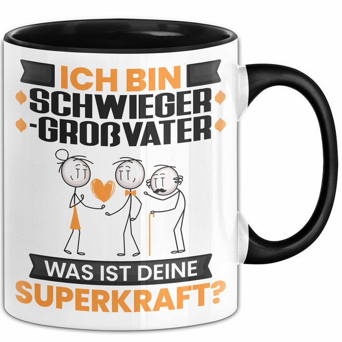 Schwiegergroßvater Tasse Geschenk für Schwiegergroßvater Geburtstag Lustiger Spruch Kaffee-Becher Was Ist Deine Superkraft Schwarz Trendation