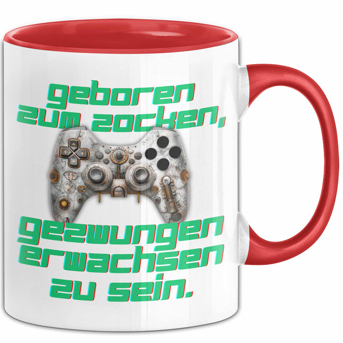 Humor Tasse Gamer – Geboren zum Zocken, gezwungen erwachsen zu sein – Lustiger Kaffee-Becher Geschenk für Gamer & Zocker Rot Trendation