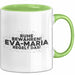Eva-Maria Tasse Ruhe Bewahren! Eva-Maria Regelt Das! Geschenk Grün Trendation