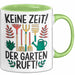 Garten Pflanzen Gärtner Tasse Geschenk Lustige Geschenkidee Spruch Keine Zeit Der Garten Ruft Grün Trendation