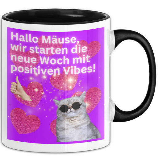 Meme Tasse Geschenk Lustiger Becher Katze Hallo Mäuse Wir Starten Die Woche Mit Positiven Vibes Trendation