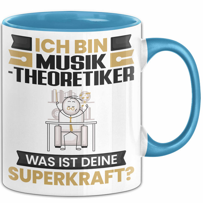 Musiktheoretiker Tasse Geschenk für Musiktheoretiker Geburtstag Lustiger Spruch Kaffee-Becher Was Ist Deine Superkraft Blau Trendation