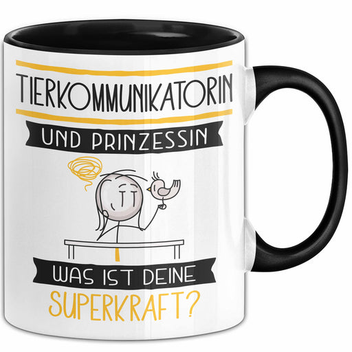 Tierkommunikatorin Und Prinzessin Tasse Geschenk Für Eine Tierkommunikatorin Geburtstag Was Ist Deine Superkraft Trendation