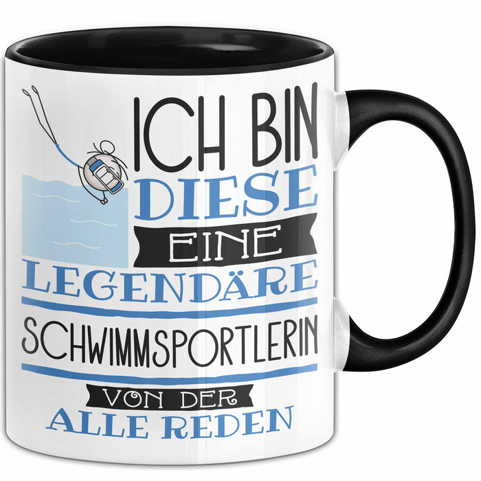 Schwimmsportlerin Tasse Geschenk Ich Bin Diese Eine Legendäre Schwimmsportlerin Von Der Alle Reden Geschenkidee Geburtstag Weihnachten Trendation