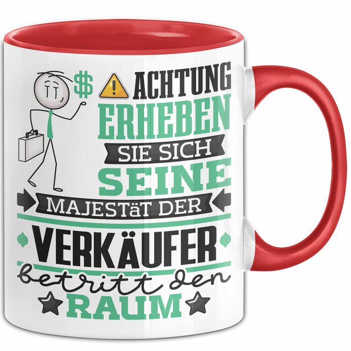 Verkäufer Geschenk Tasse Lustiger Spruch Erheben Sie Sich Der Verkäufer Betritt den Raum Rot Trendation