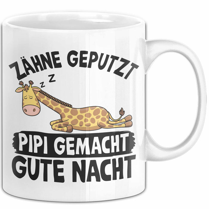 Zähne Geputzt Pipi Gemacht Gute Nacht Tee-Tasse Geschenk Kaffee-Becher Weiß Trendation