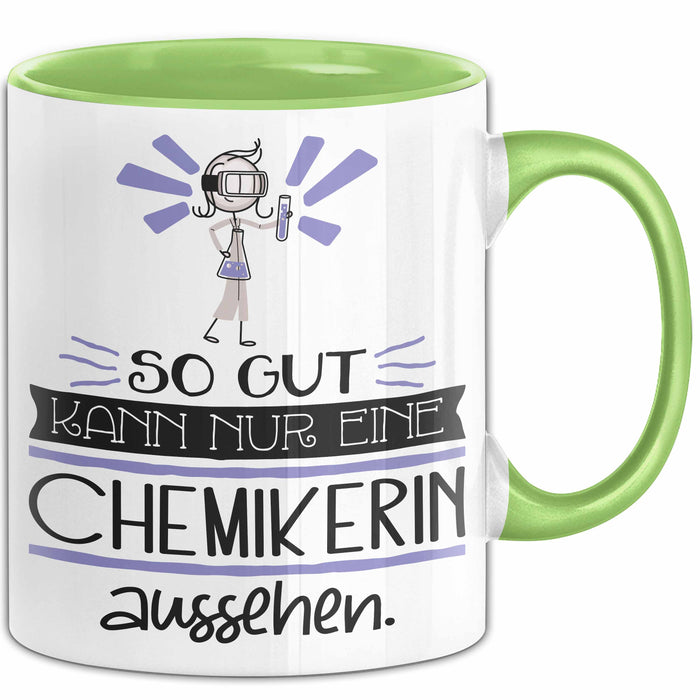 Chemikerin Geschenk Tasse So Gut Kann Nur Eine Chemikerin Aussehen Geschenkidee Geburtstag Weihnachten Lustig Grün Trendation