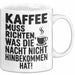 Kaffeeliebhaber Tasse Geschenk Lustige Geschenkidee Spruch Kaffee Muss Richten, Was Die Nacht Nicht Hinbekommen Hat Weiß Trendation