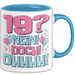 19er Geburtstag Geschenk Männer Frauen 19 Nein Doch Ohhhh Lustiger Spruch Geschenkidee Kaffee-Becher Blau Trendation