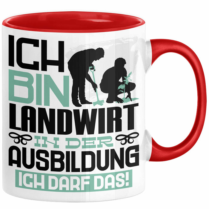 Landwirt Ausbildung Tasse Geschenk Ich Bin Landwirt In Der Ausbildung Ich Darf Das Geschenkidee Spruch Rot Trendation