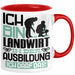 Landwirt Ausbildung Tasse Geschenk Ich Bin Landwirt In Der Ausbildung Ich Darf Das Geschenkidee Spruch Rot Trendation