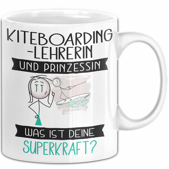 Kiteboarding-Lehrerin Und Prinzessin Tasse Geschenk Für Eine Kiteboarding-Lehrerin Geburtstag Was Ist Deine Superkraft Weiß Trendation