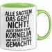 Kornelia Tasse Geschenk Alle Sagten Das Geht Nicht Aber Dann Kam Kornelia Und Hat Es Einfach Gemacht Geschenkidee Becher mit Name Grün Trendation