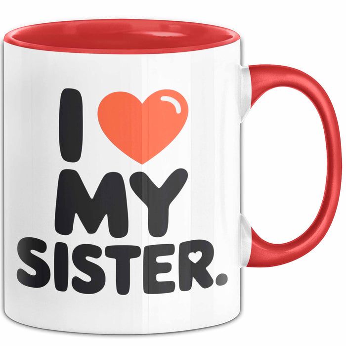 Big Sister Ältere Geschwister Schwestern Tasse Becher Geschenk Lustige Geschenkidee Spruch Ich Liebe Meine Schwester Rot Trendation