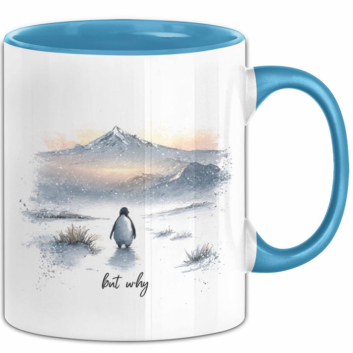 But Why Pinguin Tasse Meme Geschenk Penguin Viral Geschenkdiee Pinguin-Liebhaber Blau Trendation