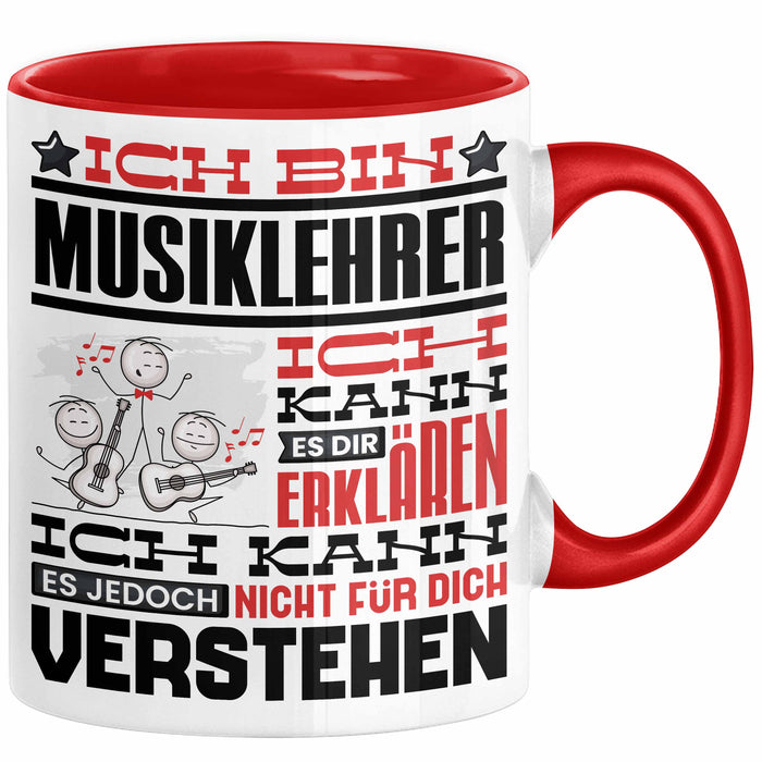 Musiklehrer Geschenk Tasse Geschenkidee für Musiklehrer Geburtstag Lustig Ich Bin Musiklehrer Ich Kann Es Dir Erklären Aber Nicht Für Dich Verstehen Rot Trendation
