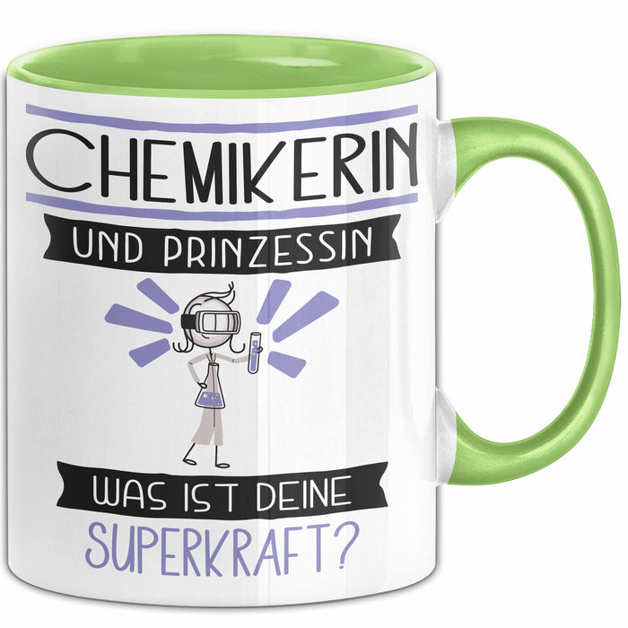 Chemikerin Und Prinzessin Tasse Geschenk Für Eine Chemikerin Geburtstag Was Ist Deine Superkraft Grün Trendation