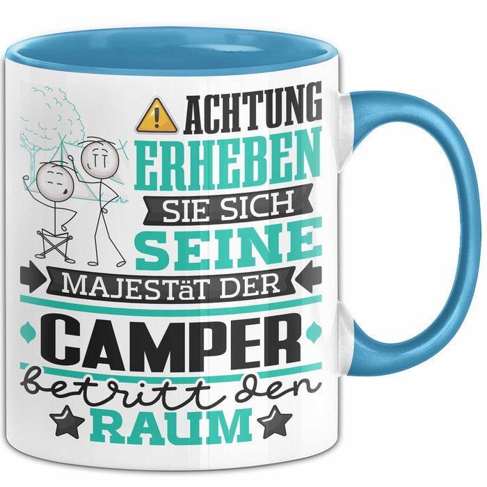 Camper Geschenk Tasse Lustiger Spruch Erheben Sie Sich Der Camper Betritt den Raum Blau Trendation