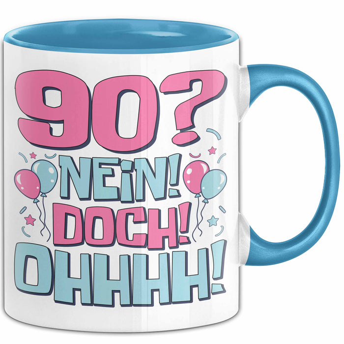 90er Geburtstag Geschenk Männer Frauen 90 Nein Doch Ohhhh Lustiger Spruch Geschenkidee Kaffee-Becher Blau Trendation