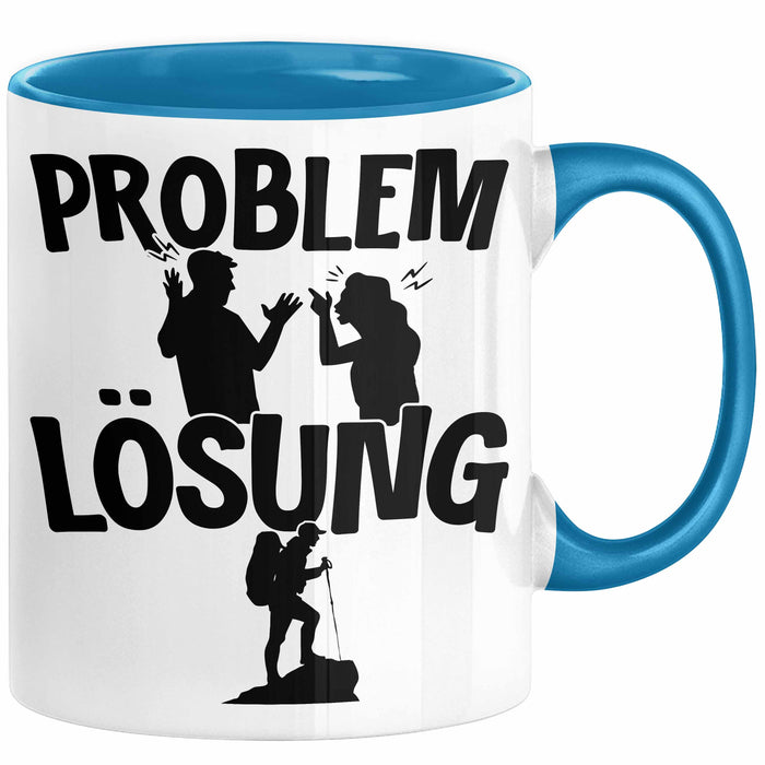 Wandern Tasse Geschenk für Wanderer Männer Geschenkidee Problem und Lösung Berge Wandern Blau Trendation