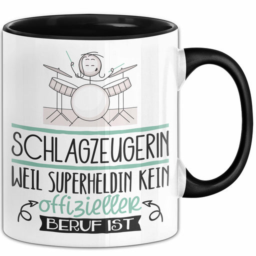Schlagzeugerin Geschenk Tasse Lustiger Spruch Schlagzeugerin Weil Superheldin Kein Offizieller Beruf Ist Geschenkidee Trendation