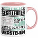 Segellehrer Geschenk Kaffee-Tasse Geschenkidee für Segellehrer Ich Bin Segellehrer Ich Kann Es Dir Erklären Jedoch Nicht Für Dich Verstehen Spruch Lustig Rosa Trendation