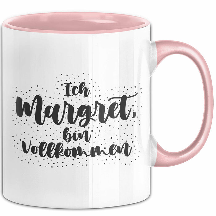 Margret Tasse Ich Margret, Bin Vollkommen Geschenk Rosa Trendation