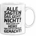 Heike Tasse Geschenk Alle Sagten Das Geht Nicht Aber Dann Kam Heike Und Hat Es Einfach Gemacht Geschenkidee Becher mit Name Weiß Trendation