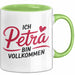 Petra Tasse Geschenk Ich Bin Vollkommen Petra Geschenkidee Geburtstag Grün Trendation
