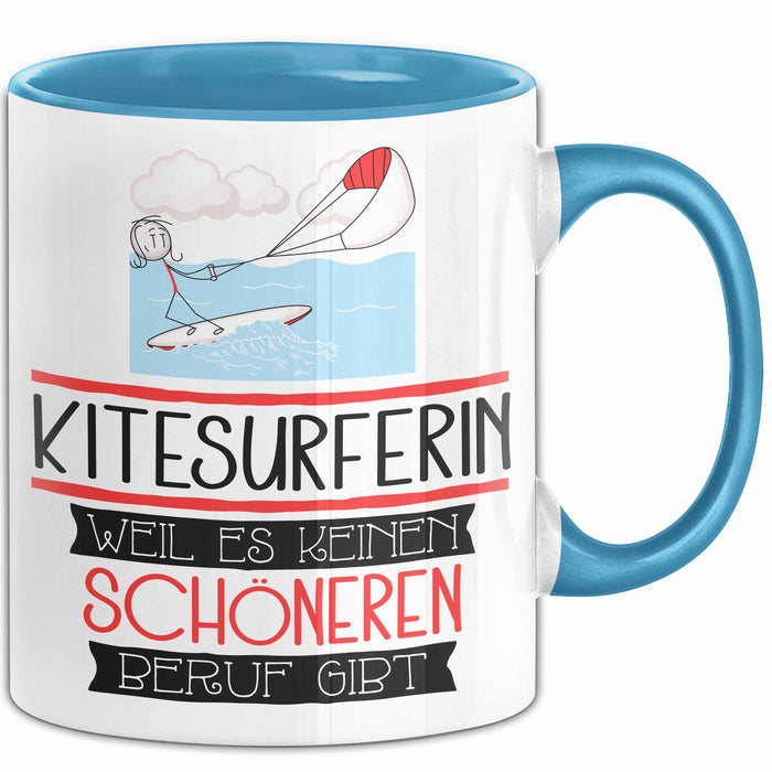 Kitesurferin Weil Es Keinen Schöneren Beruf Gibt Tasse Geschenk für Eine Kitesurferin Lustig Blau Trendation