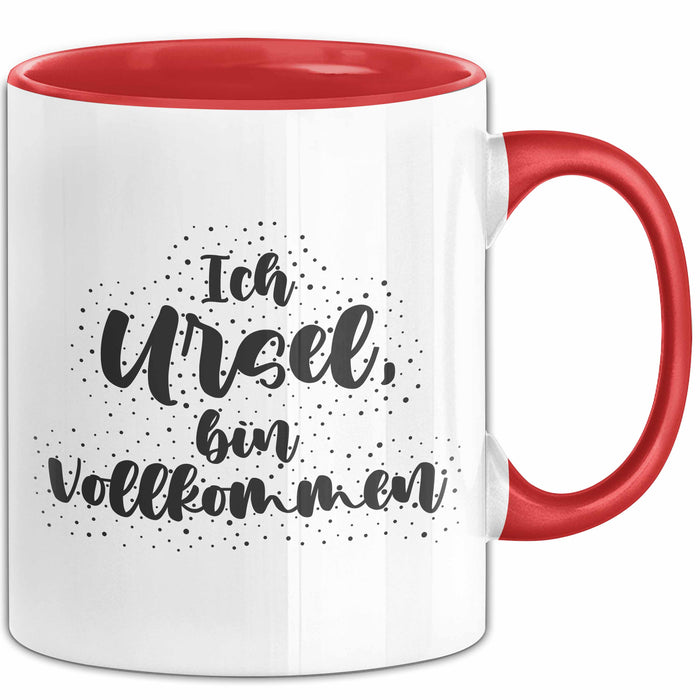 Ursel Tasse Ich Ursel, Bin Vollkommen Geschenk Rot Trendation