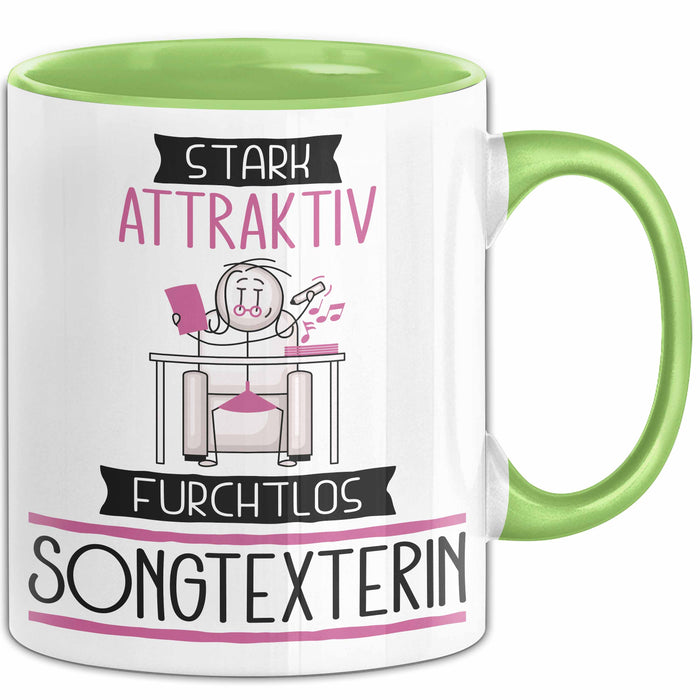 Songtexterin Tasse Geschenk Becher Stark Attraktiv Furchtlos Songtexterin Lustige Geschenkidee Grün Trendation