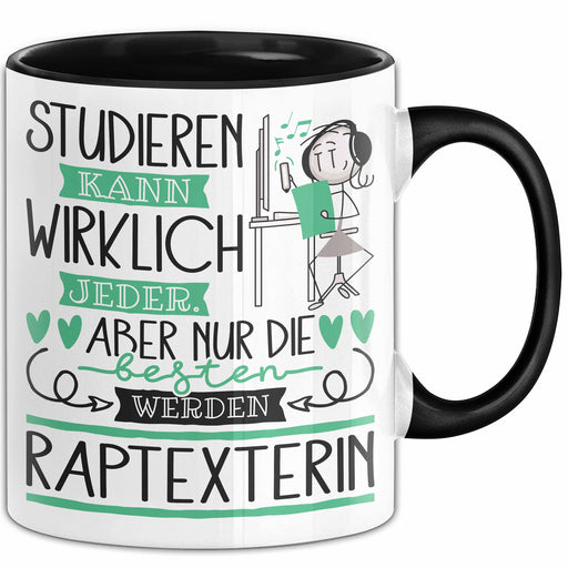 Raptexterin Tasse Lustiges Geschenk Studieren Kann Wirklich Jeder Nur Die Besten Werden Raptexterin Trendation