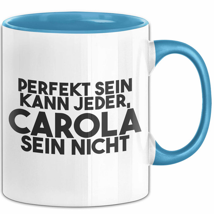 Carola Tasse Perfekt Sein Kann Jeder, Carola Sein Nicht Geschenk