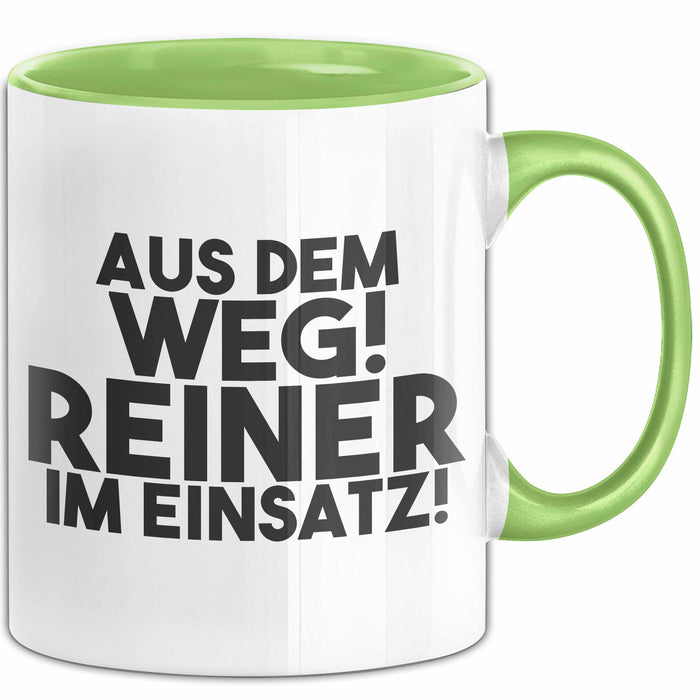 Reiner Tasse Aus Dem Weg! Reiner Im Einsatz! Geschenk
