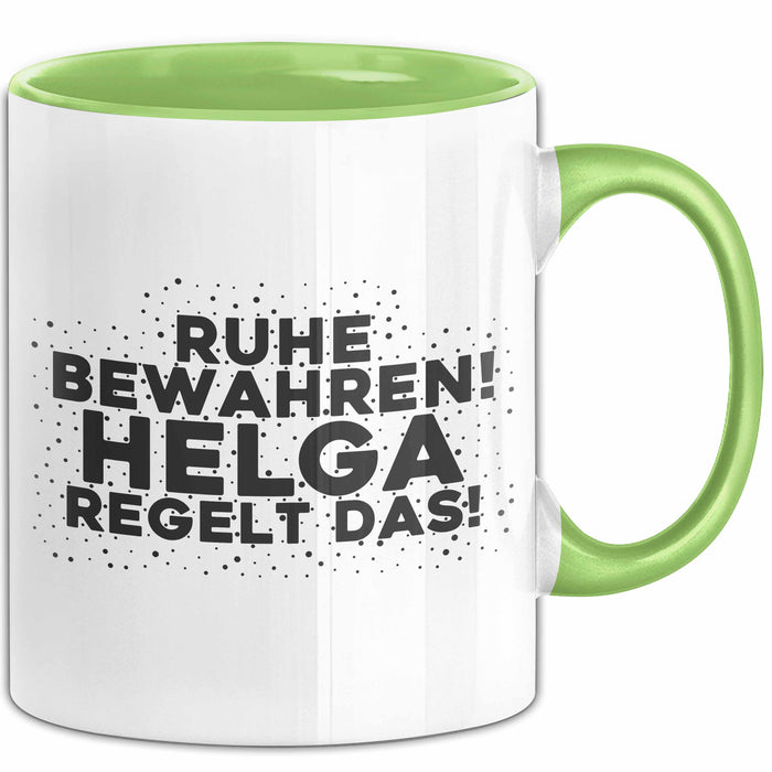 Helga Tasse Ruhe Bewahren! Helga Regelt Das! Geschenk