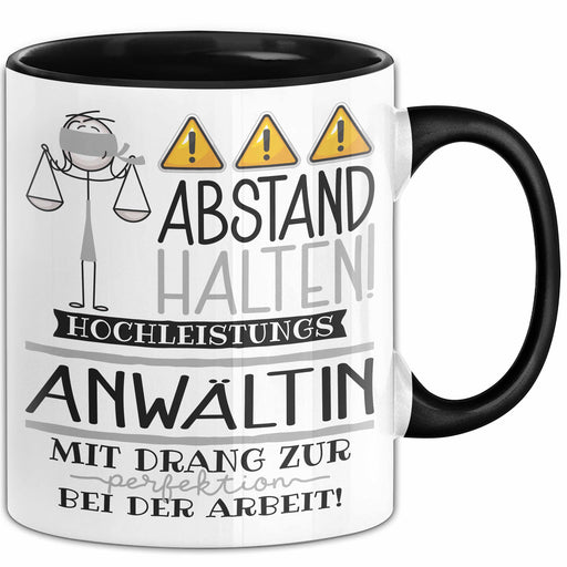 Anwältin Tasse Geschenk Lustig Abstand Halten Hochleistungs-Anwältin Mit Drang Zur Perfektion Bei Der Arbeit Trendation