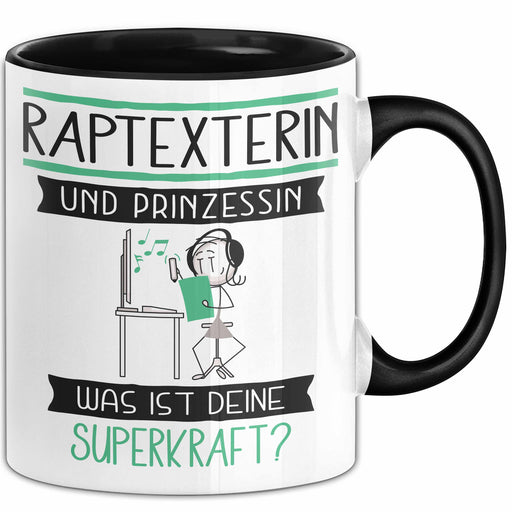 Raptexterin Und Prinzessin Tasse Geschenk Für Eine Raptexterin Geburtstag Was Ist Deine Superkraft Trendation
