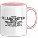 Klaus-Peter Tasse Wenn Klaus-Peter Nicht Repariert, Sind Wir Am Arsch Rosa Trendation