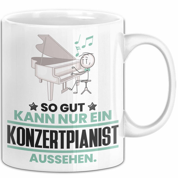 Konzertpianist Geschenk Tasse So Gut Kann Nur Ein Konzertpianist Aussehen Geschenkidee Kaffee-Becher Weiß Trendation