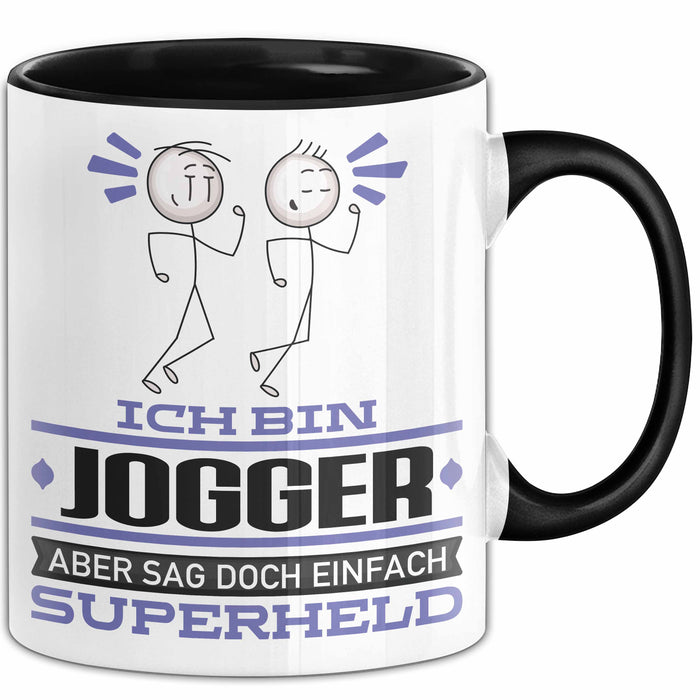 Jogger Geschenk Tasse Ich Bin Jogger Aber Sag Doch Einfach Superheld Lustige Geschenkdiee für Jogger Kaffee-Becher Schwarz Trendation