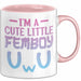 Femboy Tasse Geschenk Anime Transgender Lgbtq Im A Cute Little Femboy Rosa Trendation