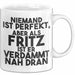 Fritz Tasse Niemand Ist Perfekt, Aber Als Fritz Ist Er Verdammt Nah Dran Weiß Trendation