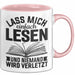 Leseratte Tasse Geschenk Lass Mich Einfach Lesen Und Niemand Wird Verletzt Bücher Rosa Trendation