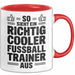 Fußballtrainer Fußballteam Tasse Geschenk Lustige Geschenkidee Spruch So Sieht Ein Richtig Cooler Fussball Trainer Aus Rot Trendation