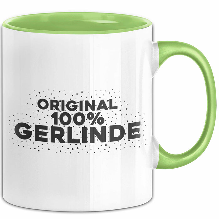 Gerlinde Tasse Original 100% Gerlinde Geschenk Grün Trendation