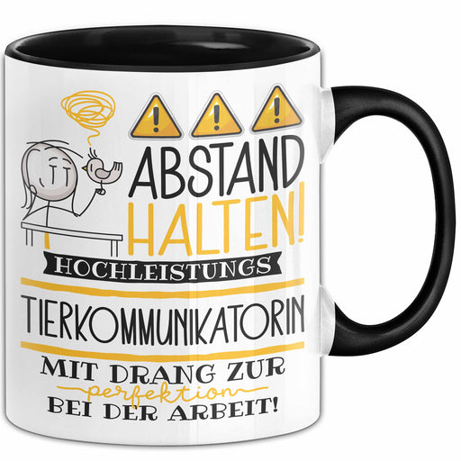 Tierkommunikatorin Tasse Geschenk Lustig Abstand Halten Hochleistungs-Tierkommunikatorin Mit Drang Zur Perfektion Bei Der Arbeit Trendation