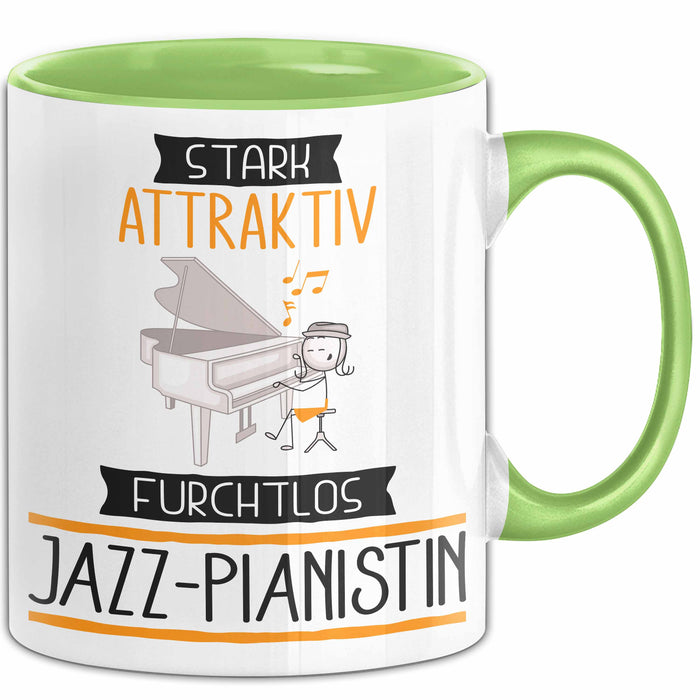 Jazz-Pianistin Tasse Geschenk Becher Stark Attraktiv Furchtlos Jazz-Pianistin Lustige Geschenkidee Grün Trendation